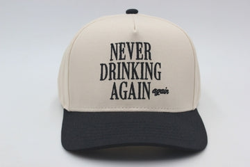 Hat Never Drinking Again