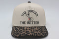 Hat Dirtier The Better